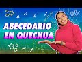 👩🏻‍🏫 EL ALFABETO QUECHUA 🆎 ACHAHALA CHANKA 2020 I Curso de quechua LECCIÓN 01 I Dilo en QUECHUA 🇵🇪