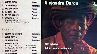 ALEJANDRO DURAN 1969. REY NEGRO DEL ACORDEON VALLENATO (ALBUM COMPLETO)