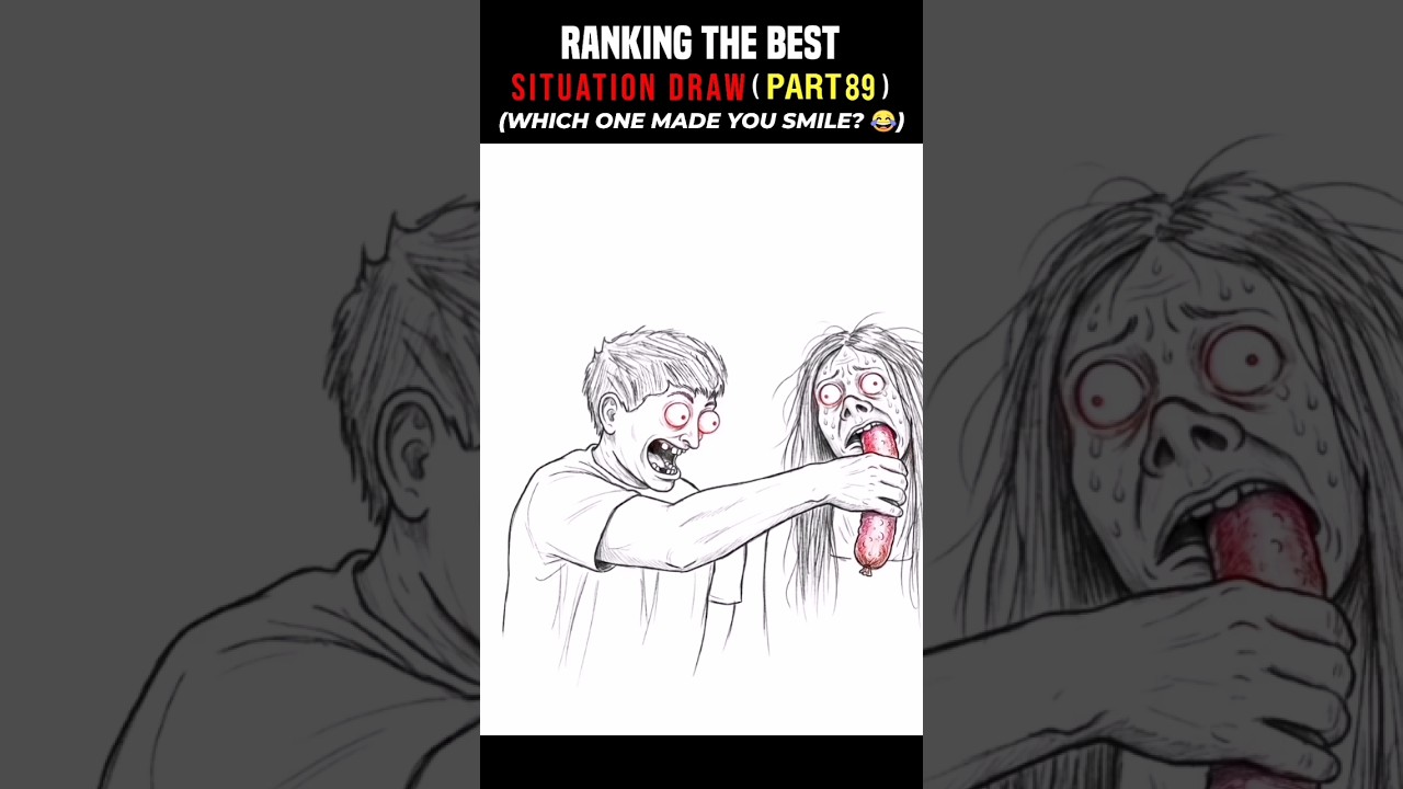 Ranking The Best Situation Draw! (Part 89) 😆🏅#Shorts #funny #Comedy #Usa