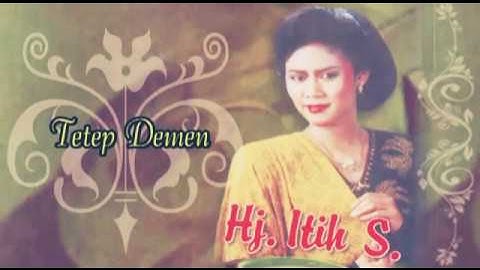 Tetep Demen Voc. hj.Iti s