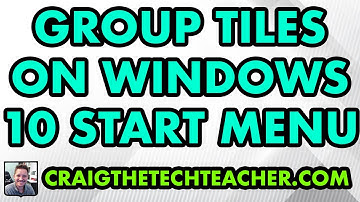 How To Group Tiles In Start Menu On Windows 10 (2022)