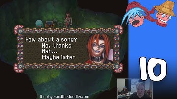 Chrono Cross Part 10: The Player and the Doodler
