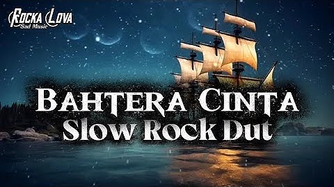 BAHTERA CINTA - SLOW ROCK DANGDUT VERSION || Rhoma Irama & Noer Halimah