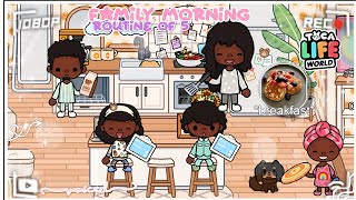 family weekend morning routine of 5 in New house ☕💐👨‍👩‍👦 *Voiced* Toca life world* ep.2||