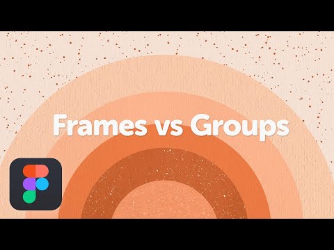 Frames vs Groups in Figma