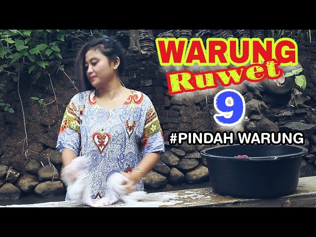 WARUNG RUWET 9 - PINDAH WARUNG class=