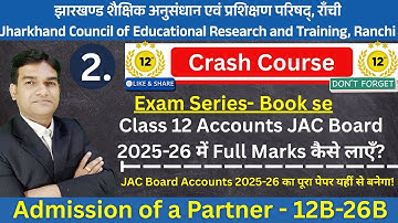 Jharkhand Board Class 12 Account 2025-26 | JAC Accounts Important Questions| JAC Account  Questions|