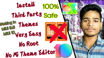 Install MIUI 3rd Party Themes (June 2018 Working) Very Easyly No Root Needed ||Official 100% Working