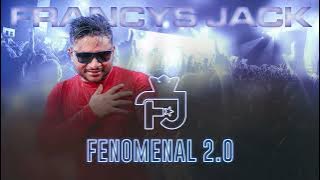 Fenomenal 2.0 - FRANCYS JACK - CD NOVO OFICIAL