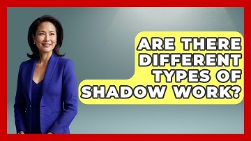 Are There Different Types Of Shadow Work? - The Personal Growth Path