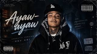 Hev Abi - Ayaw - Ayaw Acoustic Lyrics