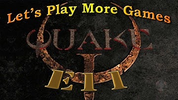 Quake E11 - How Do I Get Up There