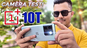 Camera Test OnePlus 10T - Selfie Test, Portrait Mode, Night Mode, Video Quality, Zoom Test - Tested!