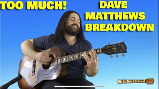 TOO MUCH - Dave Matthews Guitar Lesson [Adding New Chords To Your Acoustic Playing]