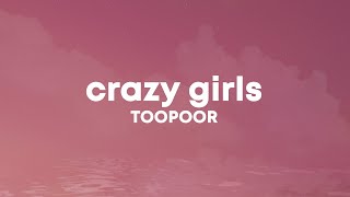 Video thumbnail of "TOOPOOR - Crazy Girls (sped up//tiktok remix) "said he likes crazy girls" (Lyrics)"