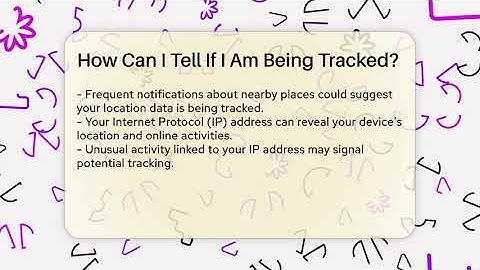 How Can I Tell If I Am Being Tracked? - Everyday-Networking