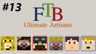 FTB Ultimate Artisans - #13 - Mixed Metal Ingot Solution