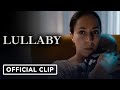 Lullaby: Exclusive Official Clip (2022) Oona Chaplin, Rámon Rodríguez
