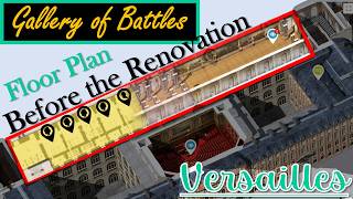 Versailles' Crazy FLOOR PLAN: Gallery of Battles- Pre-Renovation | Who Lived There?