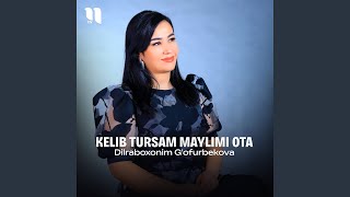 Kelib Tursam Maylimi Ota