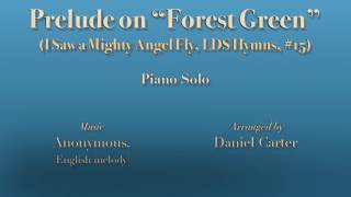 Prelude on "Forest Green", Piano Solo by Daniel Carter