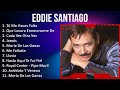 Capture de la vidéo Eddie Santiago 2023 - 10 Sucessos - 10 Grandes Exitos