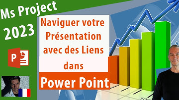 #93.6 Ms Project 2023 ● Naviguer Votre Présentation avec des liens ● dans PowerPoint