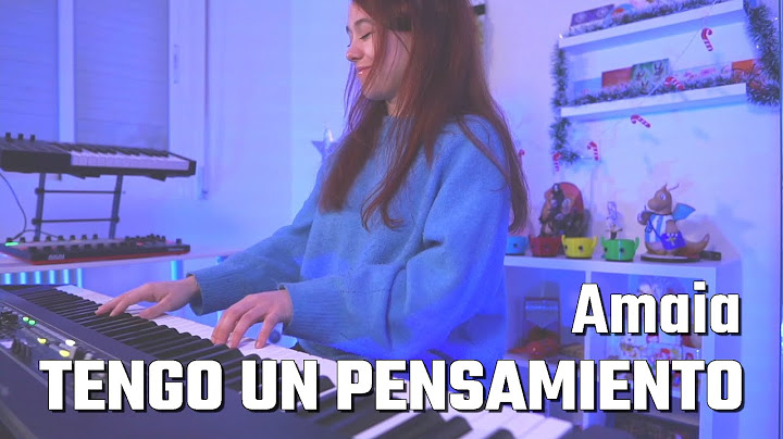 Tengo un Pensamiento - Amaia (Piano Cover)