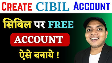 CIBIL Score Account Kaise Banaye | How to Create Cibil Account | cibil login registration free