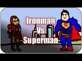 Mega Batallas: &quot;Iron Man vs Superman&quot; - #La Batalla Definitiva