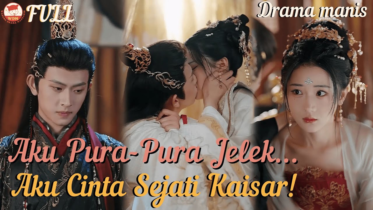 Aku Cinta Sejati Kaisar! Meski Masuk Istana dengan Wajah Jelek, Dia Tetap Gila Padaku!#minidrama Aku Cinta Sejati Kaisar! Meski Masuk Istana dengan Wajah Jelek, Dia Tetap Gila Padaku!#minidrama