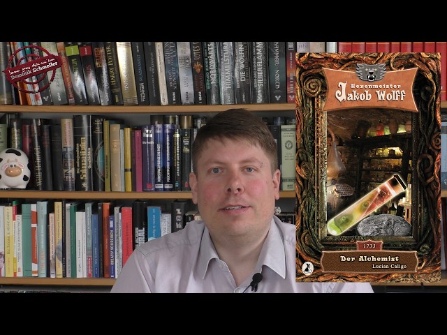 Der Alchemist - 1733 - Hexenmeister Jakob Wolff - Lucian Caligo -Mysteryreihe Buchbesprechung (2018)