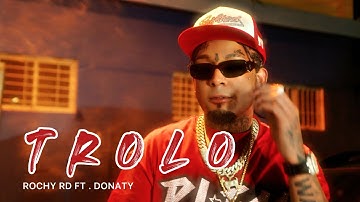ROCHY RD  -TR0L0 ( VIDEO OFICIAL )