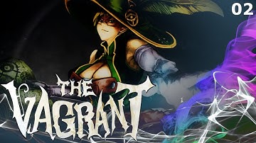 The Vagrant Gameplay Love