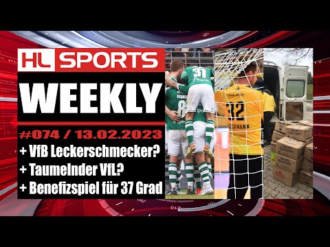 WEEKLY #74: VfB Leckerschmecker? + Taumelnder VfL? + Benefizspiel für 37 Grad