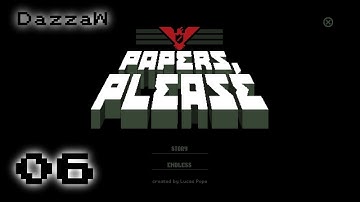 Papers, Please | 06 - Dazza