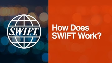 [20] How Does SWIFT Work?
