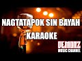 Nagtatapok sin bayah - TREAST(cover)karaoke version