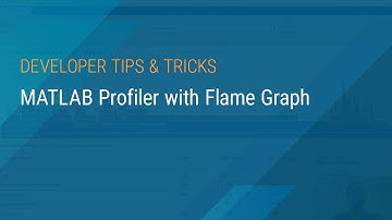 MATLAB Profiler with Flame Graph