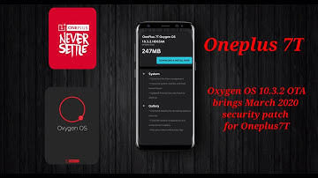OnePlus 7T! Oxygen OS 10.3.2 OTA update brings March 2020 security patch