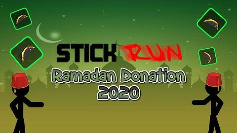 Stick Run - (Ramadan Donation 2020)