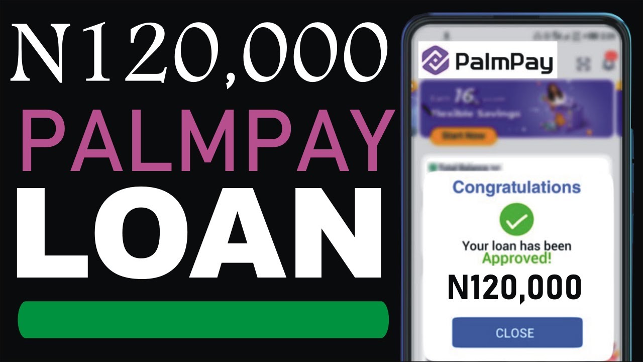 Borrow Money From PALMPAY 2025   ₦120,000 Loan Without Paying Back 2025 Instant Loan App In Nigeria