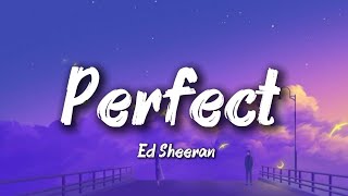 Download Lagu Ed Sheeran - Perfect (Lyrics) Rainbow vibe 