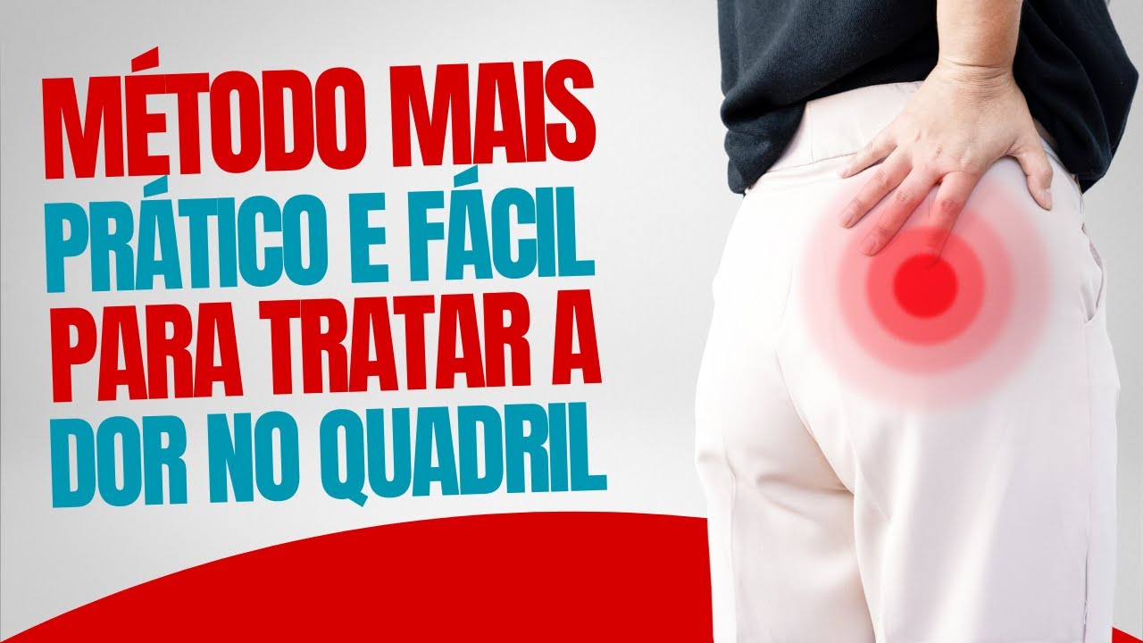 A TÉCNICA MAIS PRÁTICA PARA TRATAR A DOR NO QUADRIL DO SEU CLIENTE ...