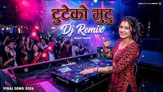 Tuteko Mutu Remix 2026 🔥 | Evergreen Viral Song | Nepali Party Music