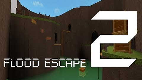 Roblox Flood Escape 2 (Test Map) - Forest Strait (Normal)(Multiplayer)