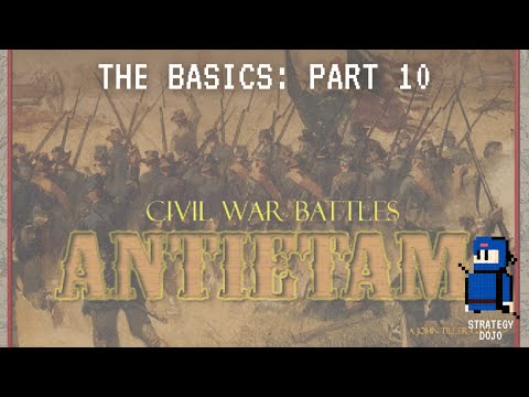 Tiller's Campaign Antietam - The Basics (Part 10): Optional Rules and the Finale
