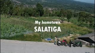 MY HOMETOWN SALATIGA - Touring Indonesia 2019