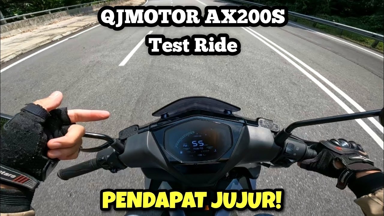 QJMOTOR AX200S | TEST RIDE | LAYAN CORNER | PENDAPAT JUJUR |