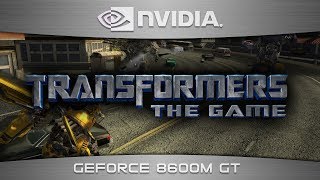 Transformers : The Game : GeForce 8600M GT